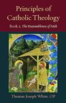 Principles of Catholic Theology, Book 2: On the Rational Credibility of Christianity