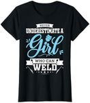 Funny Welder Stuff Woman Welding Gear For Girls T-Shirt