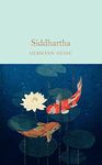 Siddhartha: Hermann Hesse (Macmillan Collector's Library, 242)