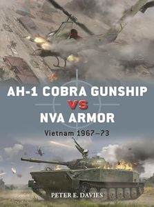 AH-1 Cobra Gunship vs NVA Armor: Vietnam 1967–73: 140