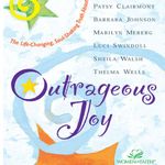 Outrageous Joy