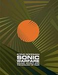 Sonic Warfare: Sound, Affect, and t