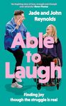 Able to Laugh: Finding joy though the struggle is real (from TikTok’s much-loved interabled couple!)