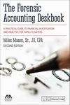 The Forensic Accounting Textbook: A Practical Guide to Financial Investigation and Analysis for Family Law