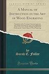 A Manual of Instruction in the Art 