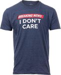 Breaking News: I Don't Care | Funny Sarcasm Humor Sarcastic Joke Graphic T-Shirt for Men Women-(Adult,M) Vintage Navy