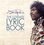 Jimi Hendrix: The Ultimate Lyric Bo