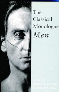 The Classical Monologue: Men