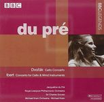 Dvorák: Cello Concerto / Ibert: Concerto for Cello & Wind Instruments