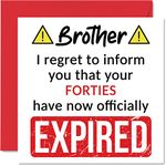 Funny 50th Birthday Cards for Brother - Your Forties Have Expired - Happy Birthday Card for Brother from Sister Step Brother Sibling, 145mm x 145mm Banter Joke Humour Bday Greeting Cards Gift