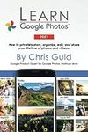 Learn Google Photos 2021: How to pr