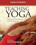 Teaching Yoga: Essential Foundation