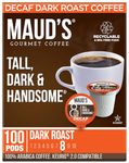 Maud's Decaf Dark Roast Coffee Pods, 100 ct | Decaffeinated Tall, Dark & Handsome Blend | 100% Arabica Dark Roast Coffee | Solar Energy Produced Recyclable Pods Compatible with Keurig K Cups Maker