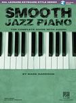 Smooth Jazz Piano: The Complete Guide with CD! (Hal Leonard Keyboard Style)