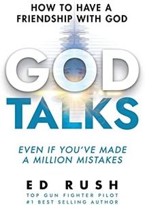 God Talks: How to Have a Friendship with God (Even if You’ve Made a Million Mistakes)