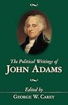 The Political Writings of John Adam
