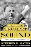 Let the Trumpet Sound: A Life of Ma