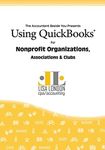 Using QuickBooks for Nonprofit Organizations, Associations and Clubs