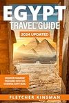 Egypt Travel Guide 2024 Updated: Di