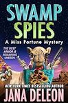 Swamp Spies (Miss Fortune Mysteries