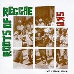 Roots of Reggae 1: Ska