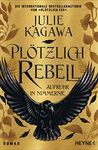 Plötzlich Rebell: Roman (German Edition)