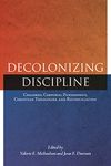 Decolonizing Discipline: Children, Corporal Punishment, Christian Theologies, and Reconciliation