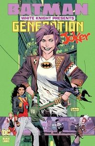 Batman: White Knight Presents: Generation Joker: White Knight Presents