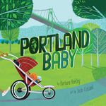 Portland Baby (Local Baby Books)