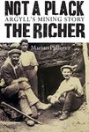 Not a Plack the Richer: Argyll's Mining Story