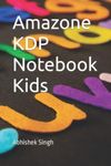 Notebook For Kids Kdp