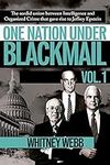 One Nation Under Blackmail - Vol. 1