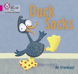 Duck Socks: Band 01B/Pink B (Collins Big Cat Phonics for Letters and Sounds)