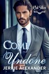 Come Undone (4) (Club Silken)