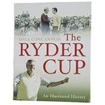 Ryder Cup: An Illustrated History o