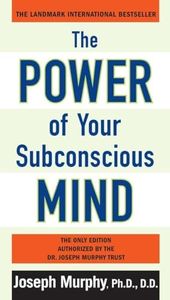 Power Of Your Subconscious Mind, TheBy The Dr Joseph Murphy Trust, The