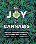 The Joy of Cannabis: 75 Ways to Amp