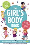 The Girl's Body Book (Fifth Edition): Everything Girls Need to Know for Growing Up!