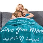Mom Blanket, Mom Birthday Gifts from Daughter or Son, Sentimental, Meaningful Birthday Gifts for Moms with Loving Words and Sayings, Mother in Law Gifts 153x127 cm (Teal, Sherpa)