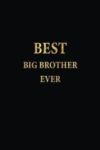 Best Big Brother Ever: Lined Notebook, Gold Letters Cover, Diary, Journal, 6 x 9 in., 110 Lined Pages
