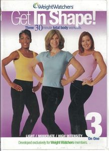 Weight Watchers: Get In Shape! - Three 30-minute Total Body Workouts