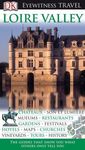 Loire Valley (EYEWITNESS TRAVEL GUIDE)