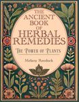 The Ancient Book of Herbal Remedies