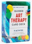 Guided Art Therapy Card Deck: 75 Ac