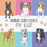 Dog Breeds for Kids: 50 Awesome Dog