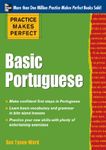 Practice Makes Perfect Basic Portuguese (EBOOK): With 190 Exercises