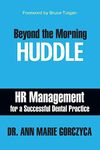 Beyond the Morning Huddle: HR Manag