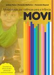 MOVI: Metodologia Organizada por Valências para Infância (Portuguese Edition)