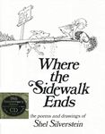 Where the Sidewalk Ends: Poems and Drawings