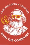 Crack Open A Cold One with The Comrades Marx Poster 24x36 inch